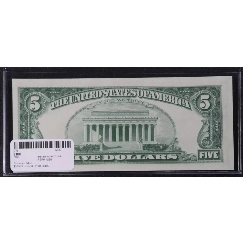 $5 1963 red seal. Small Legal Tender Notes 1536* (3)