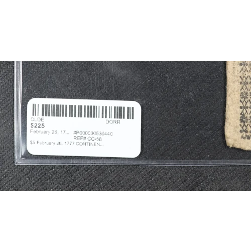 $5 February 26, 1777  CONTINENTAL CURRENCY CC-58